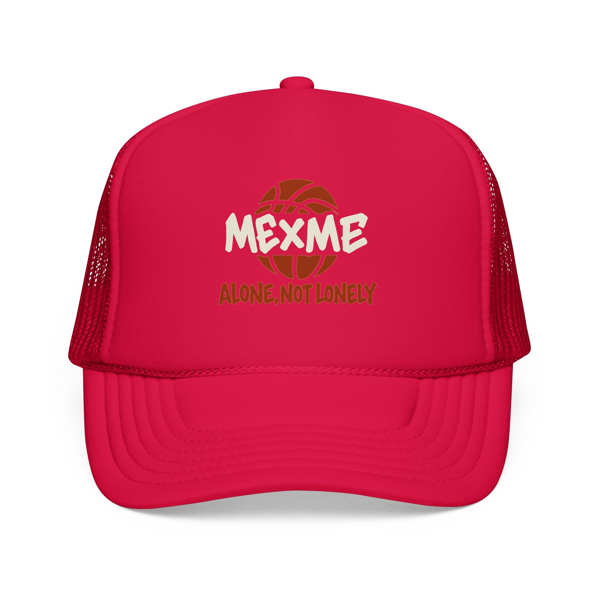 Alone, Not Lonely Foam Trucker Hat