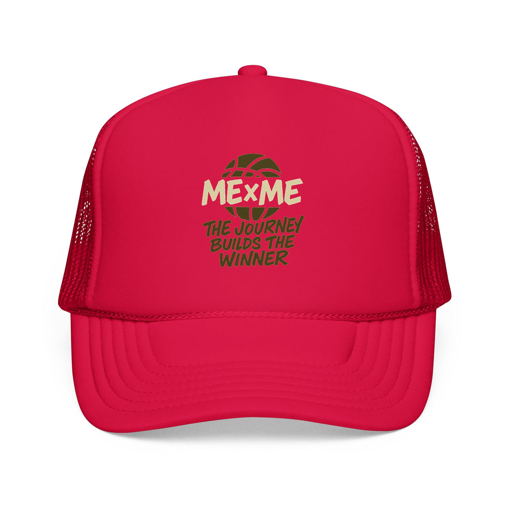 The Journey Builds The Winner Foam Trucker Hat