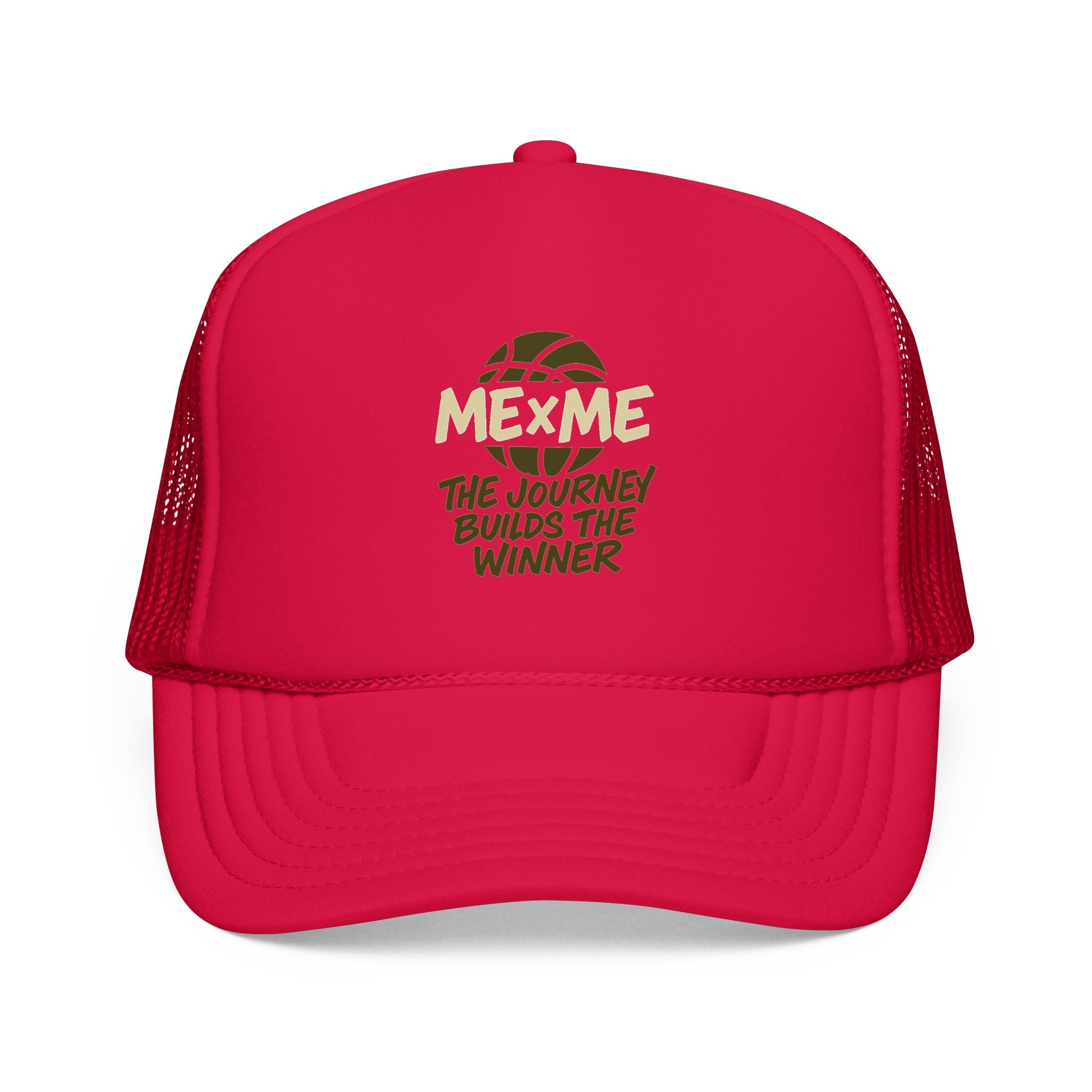 The Journey Builds The Winner Foam Trucker Hat
