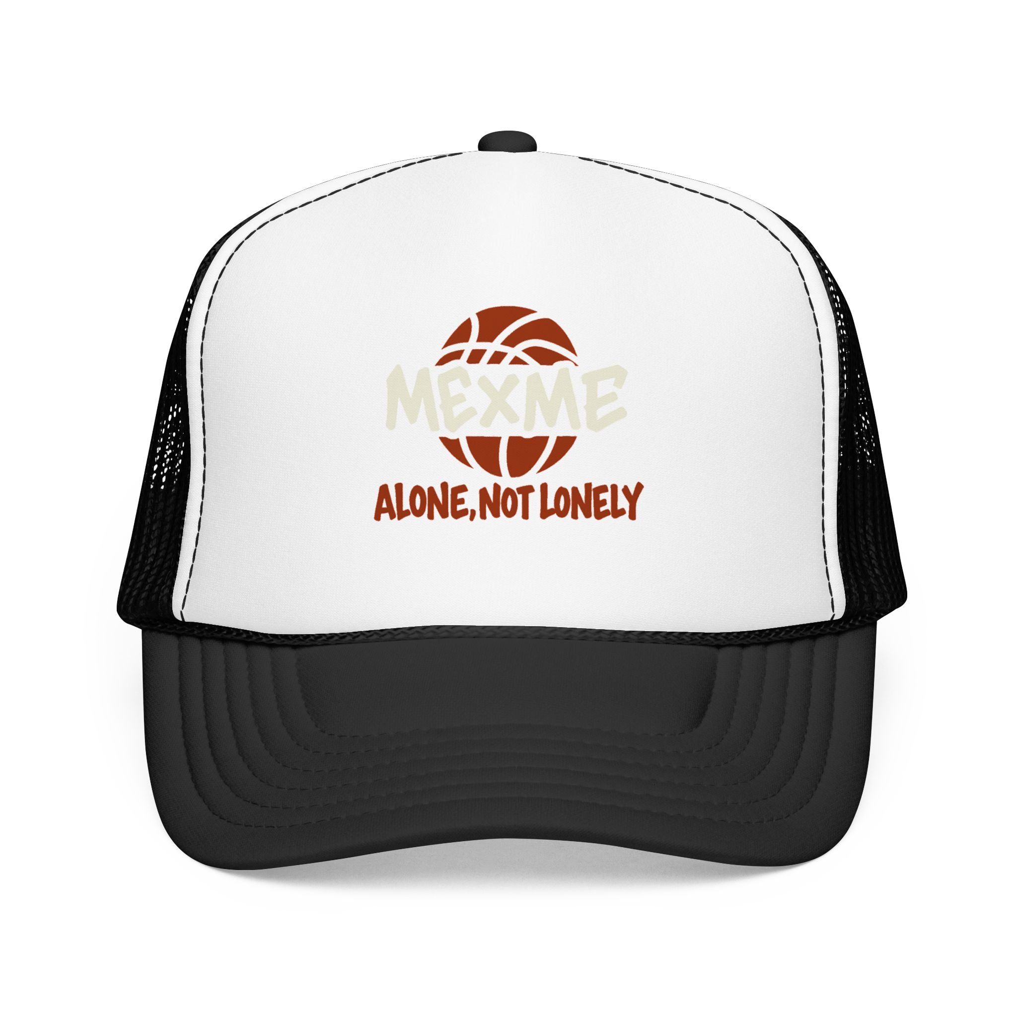 Alone, Not Lonely Foam Trucker Hat