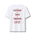 Redefined Grind: Be Better Than Yesterday Tee