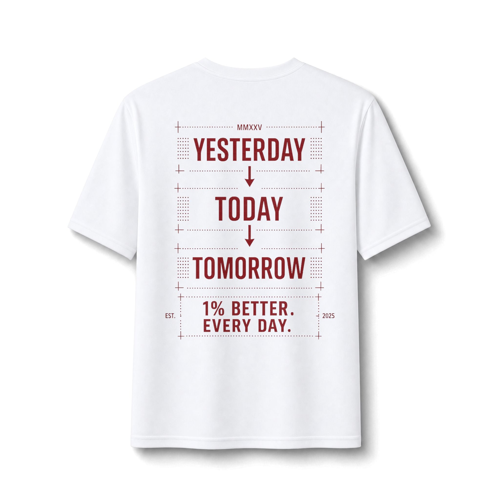 Redefined Grind: Be Better Than Yesterday Tee