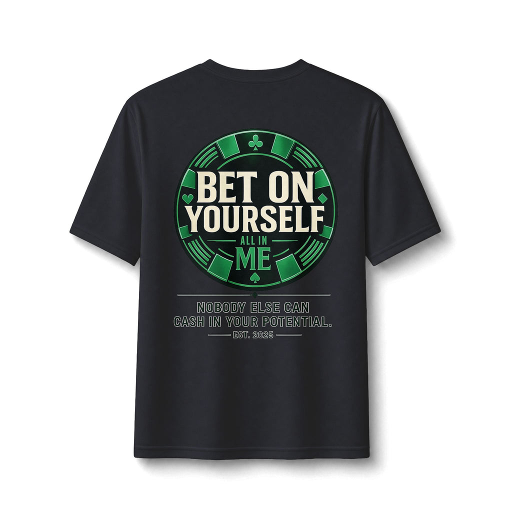 Redefined Grind: Bet On Yourself Tee