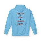Redefined Grind: Be Better Than Yesterday Hoodie