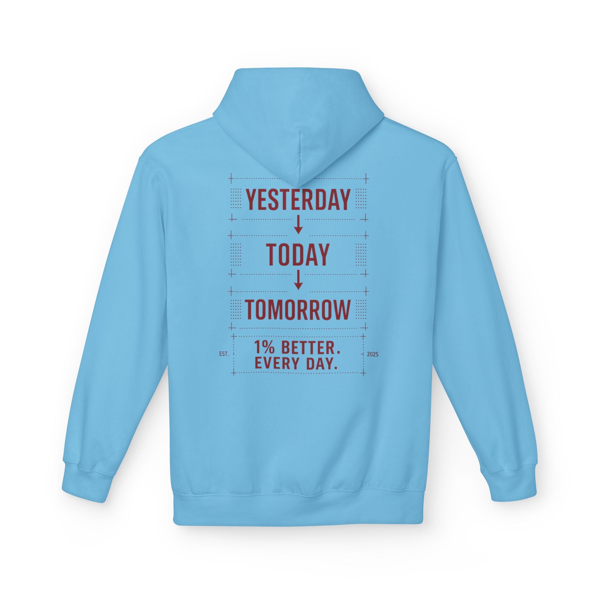 Redefined Grind: Be Better Than Yesterday Hoodie