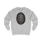 Redefined Grind: The Work Never Lies Sweater