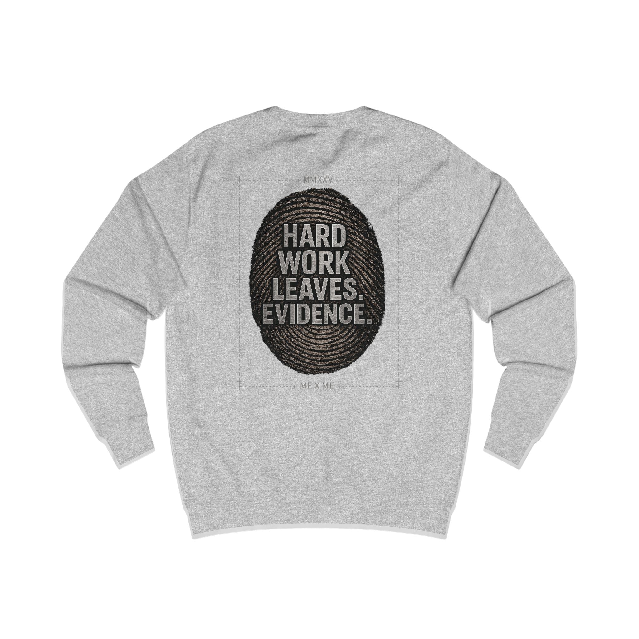 Redefined Grind: The Work Never Lies Sweater