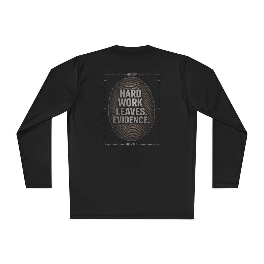 Redefined Grind: The Work Never Lies Long Sleeve