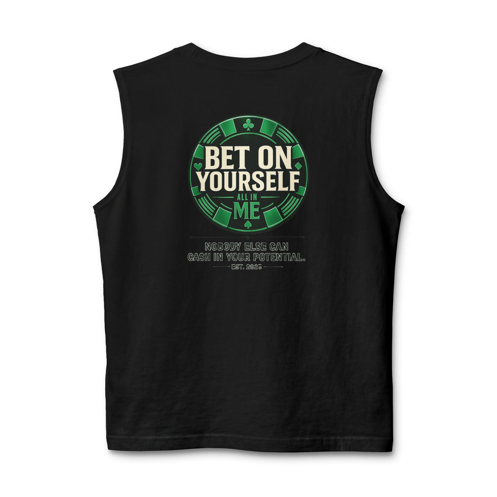 Redefined Grind: Bet On Yourself Muscle Tank