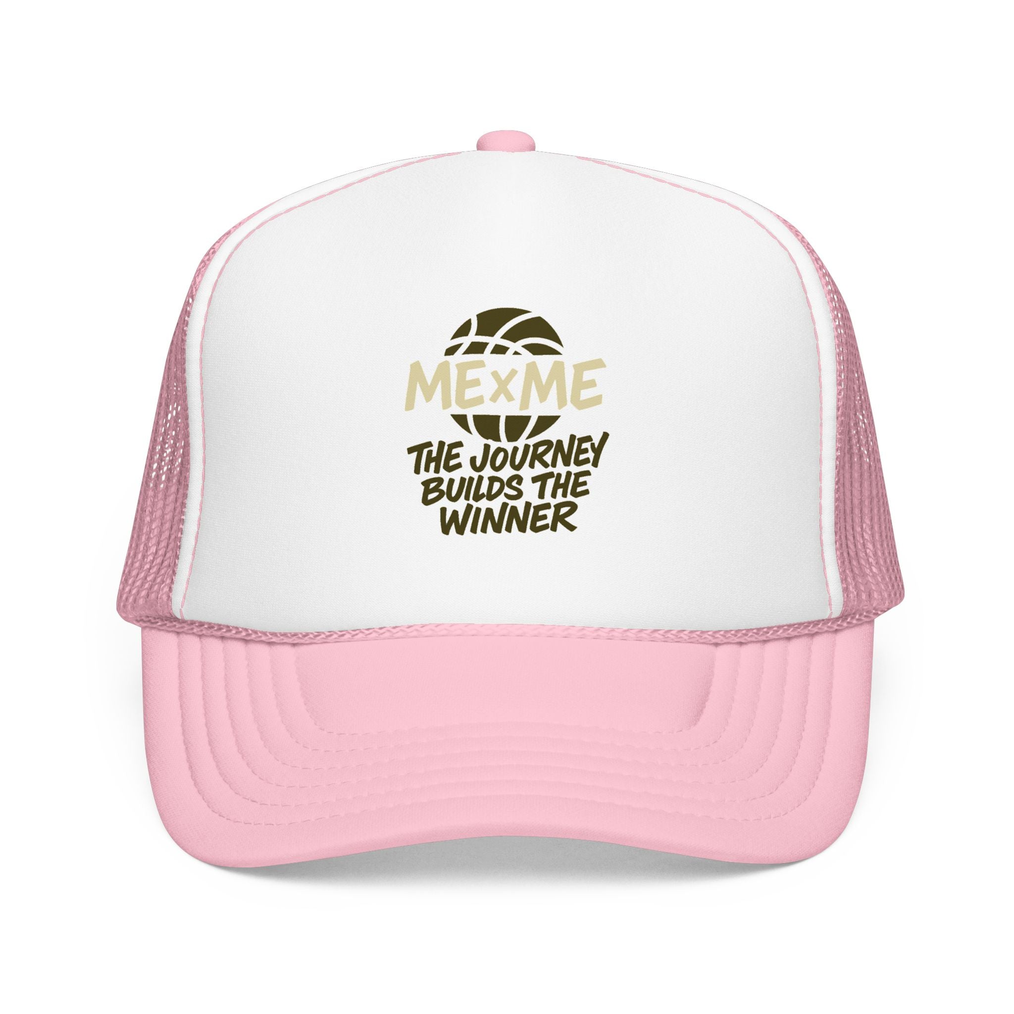 The Journey Builds The Winner Foam Trucker Hat