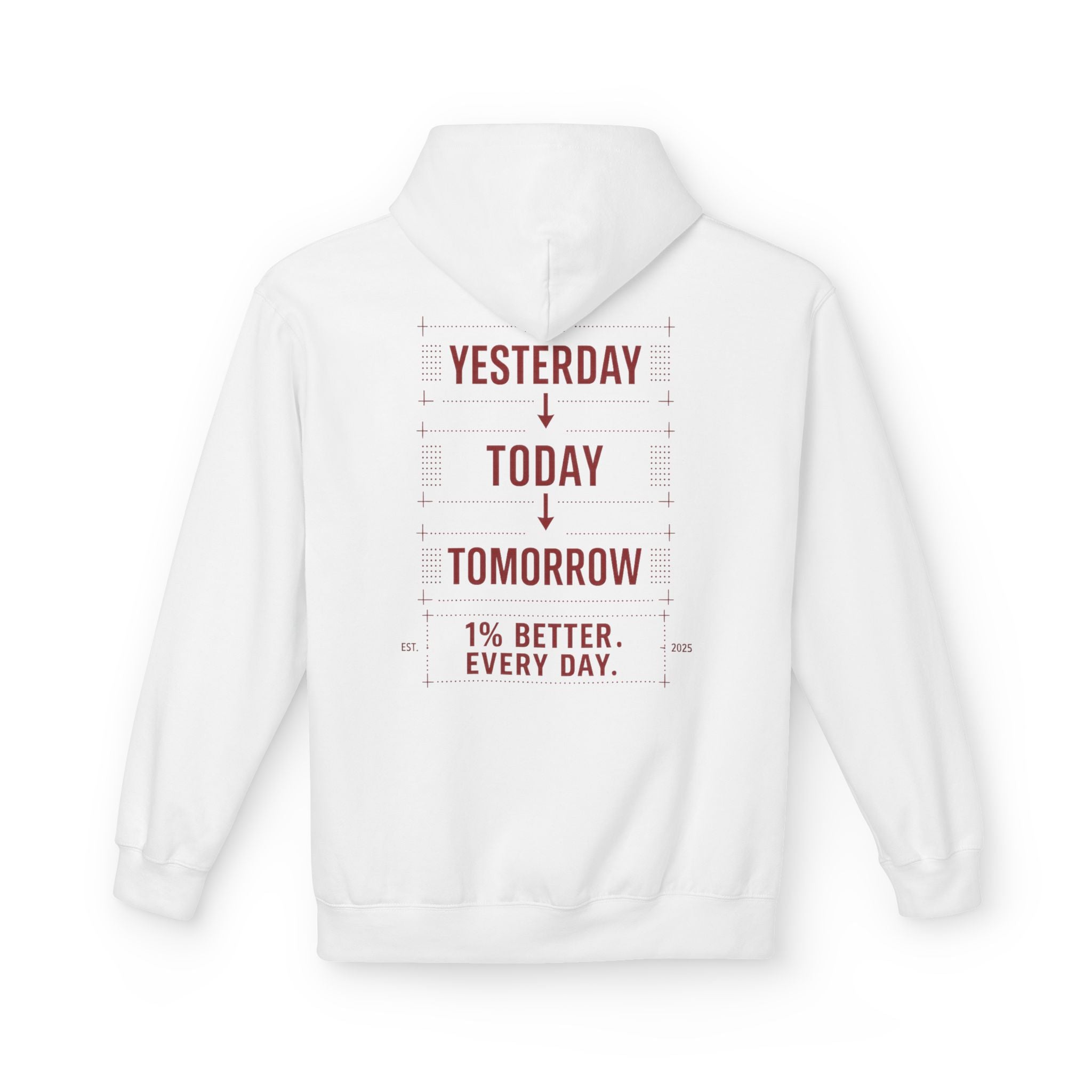 Redefined Grind: Be Better Than Yesterday Hoodie