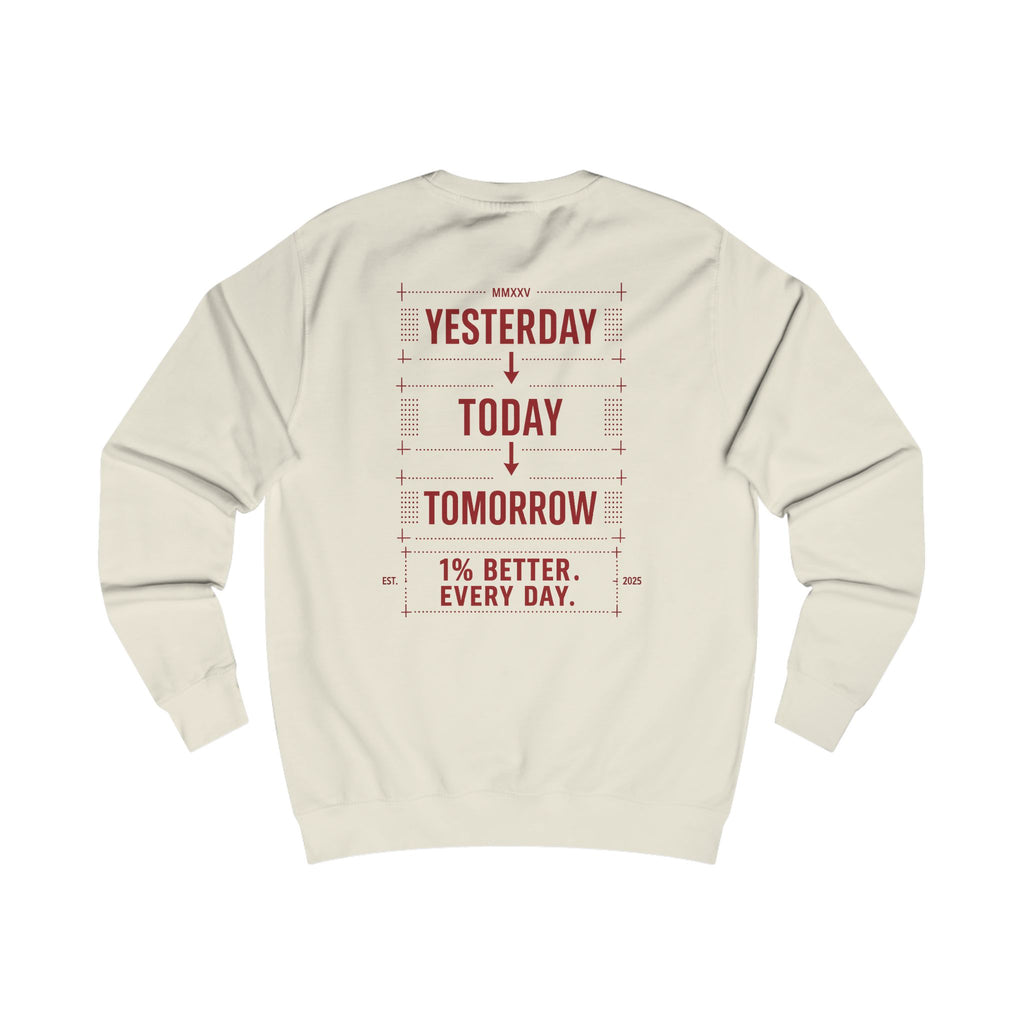Redefined Grind: Be Better Than Yesterday Sweater