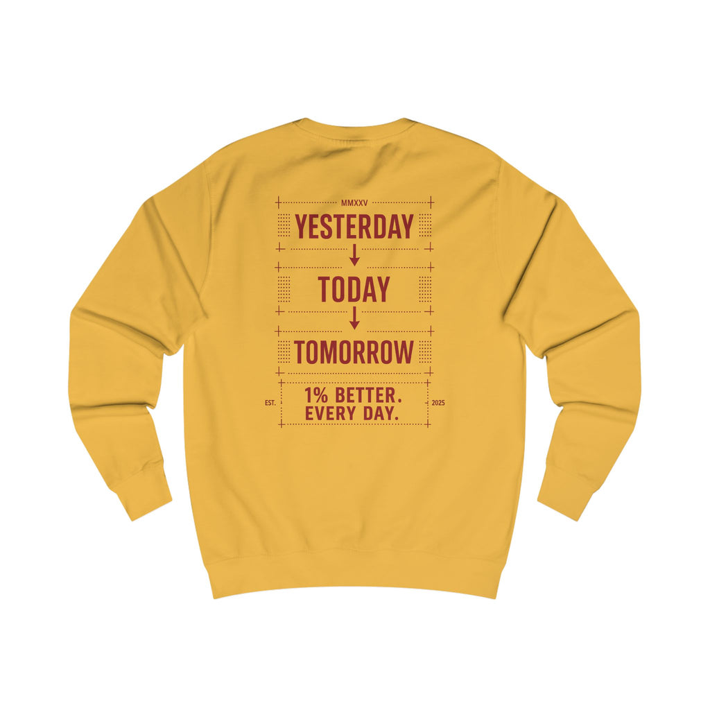 Redefined Grind: Be Better Than Yesterday Sweater