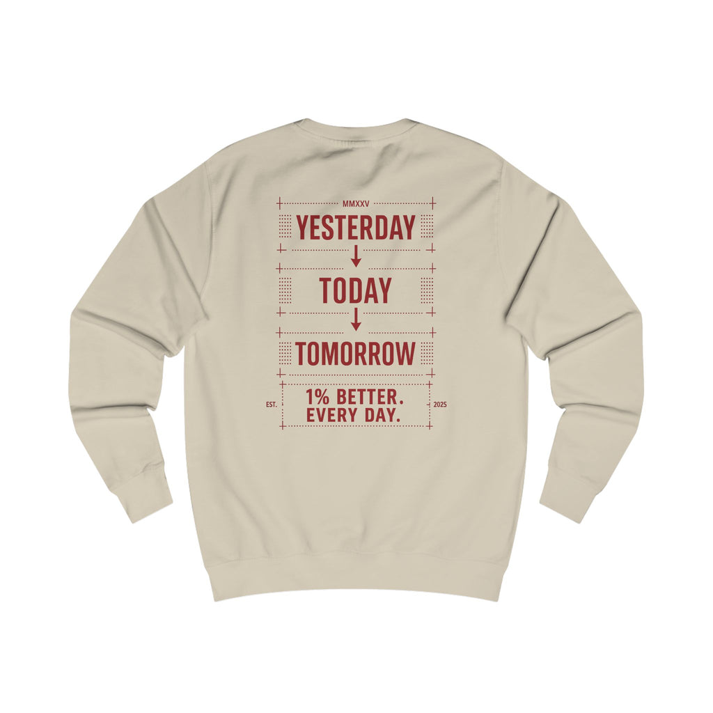 Redefined Grind: Be Better Than Yesterday Sweater