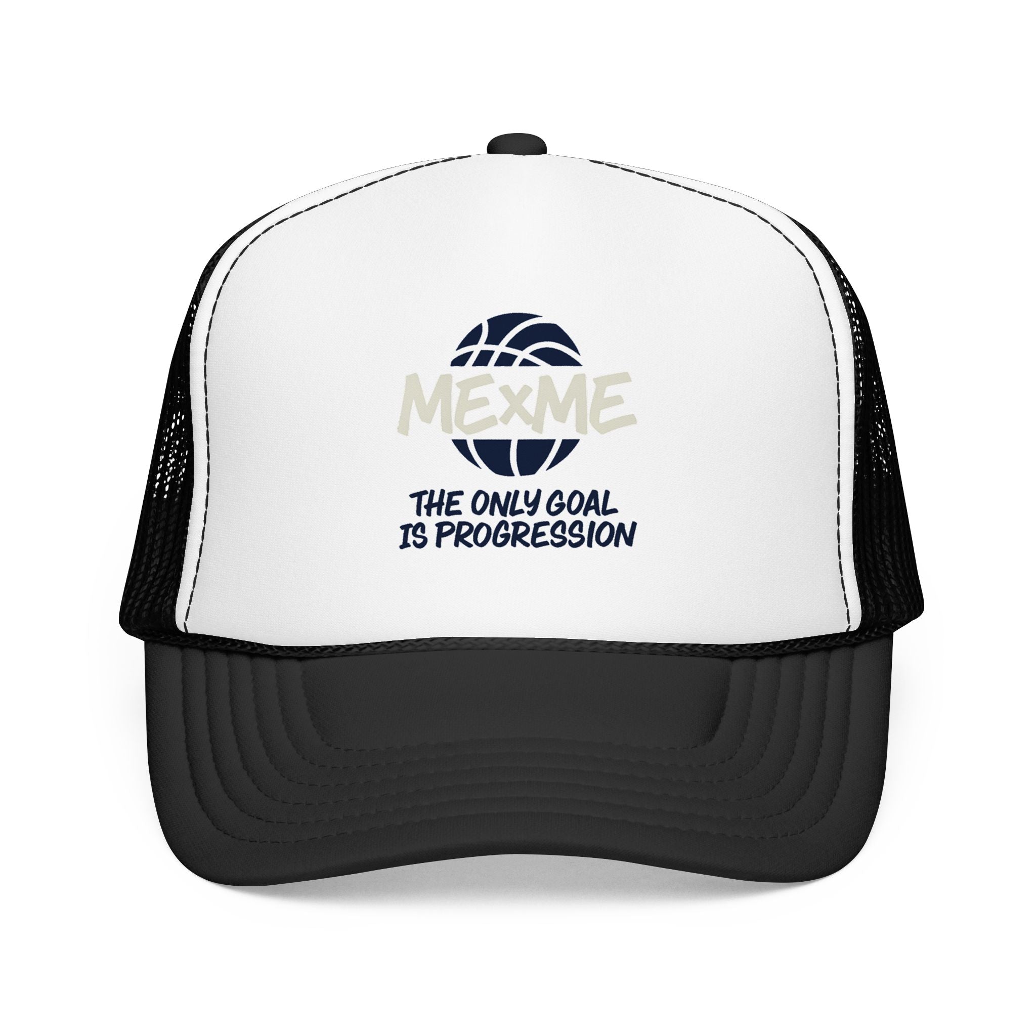 The Only Goal Is Progression Foam Trucker Hat