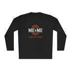Alone, Not Lonely Long Sleeve Tee