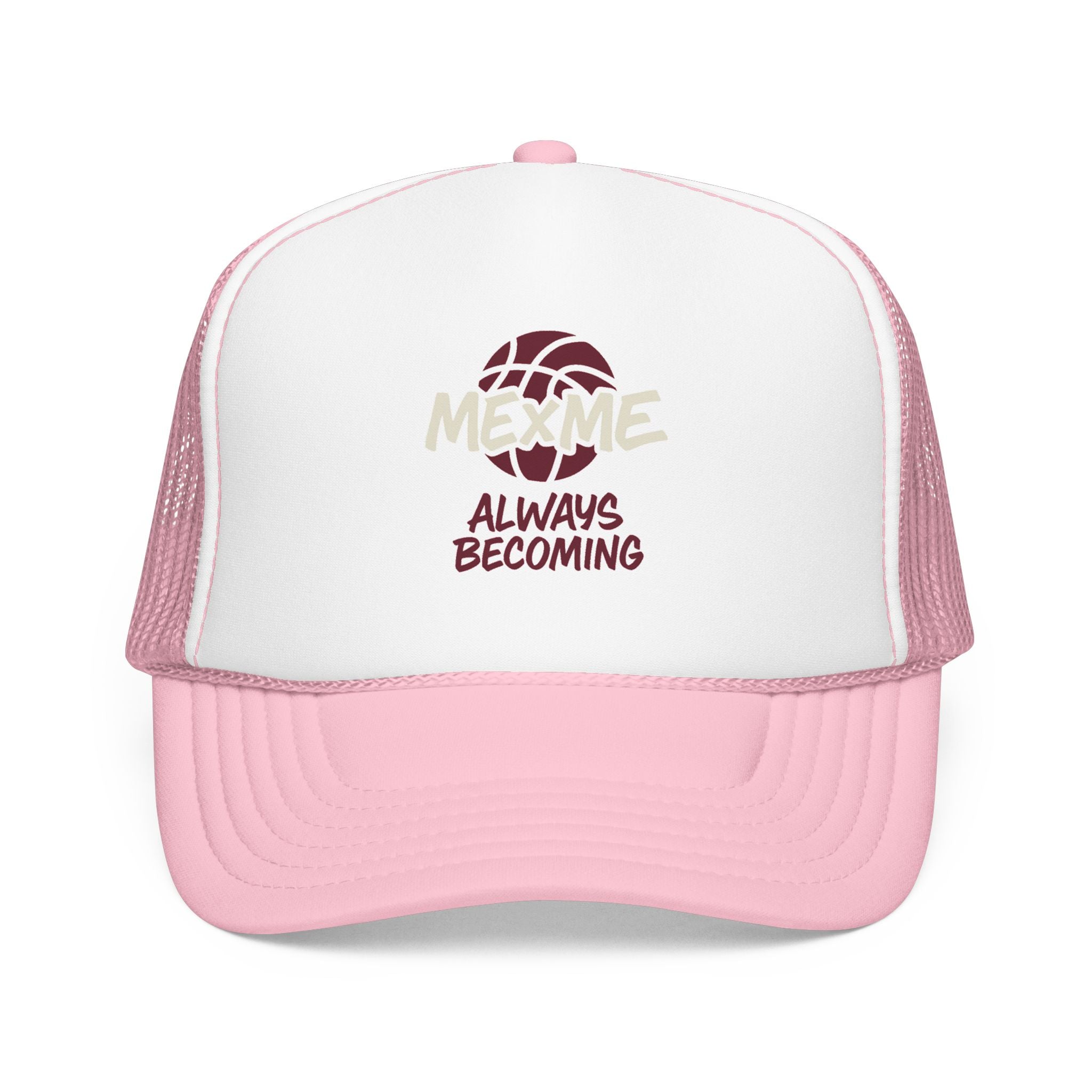 Always Becoming Foam Trucker Hat