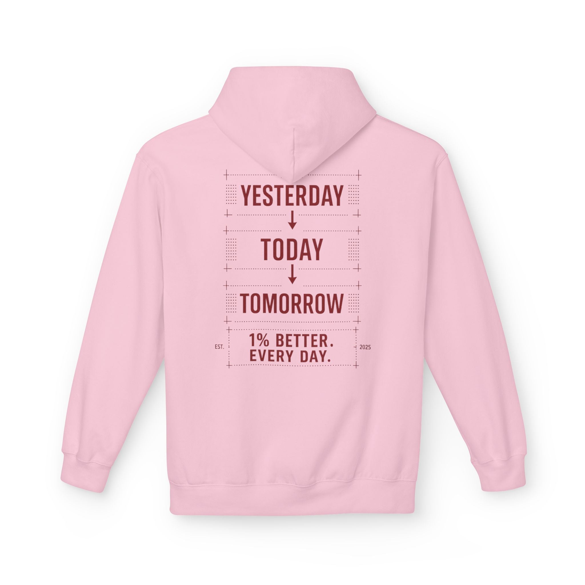 Redefined Grind: Be Better Than Yesterday Hoodie