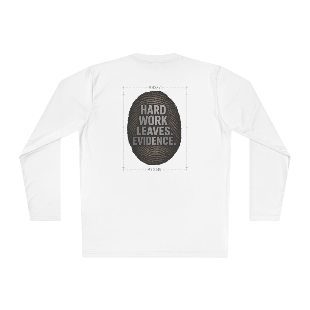 Redefined Grind: The Work Never Lies Long Sleeve