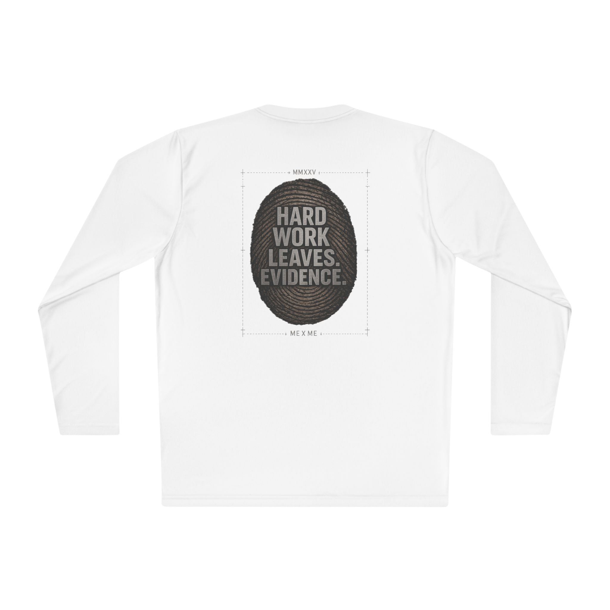 Redefined Grind: The Work Never Lies Long Sleeve