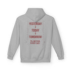 Redefined Grind: Be Better Than Yesterday Hoodie