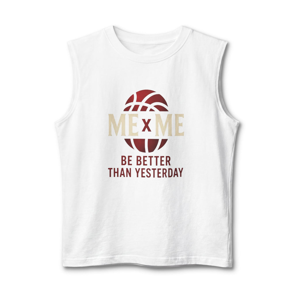 Redefined Grind: Be Better Than Yesterday Muscle Tank