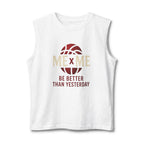 Redefined Grind: Be Better Than Yesterday Muscle Tank