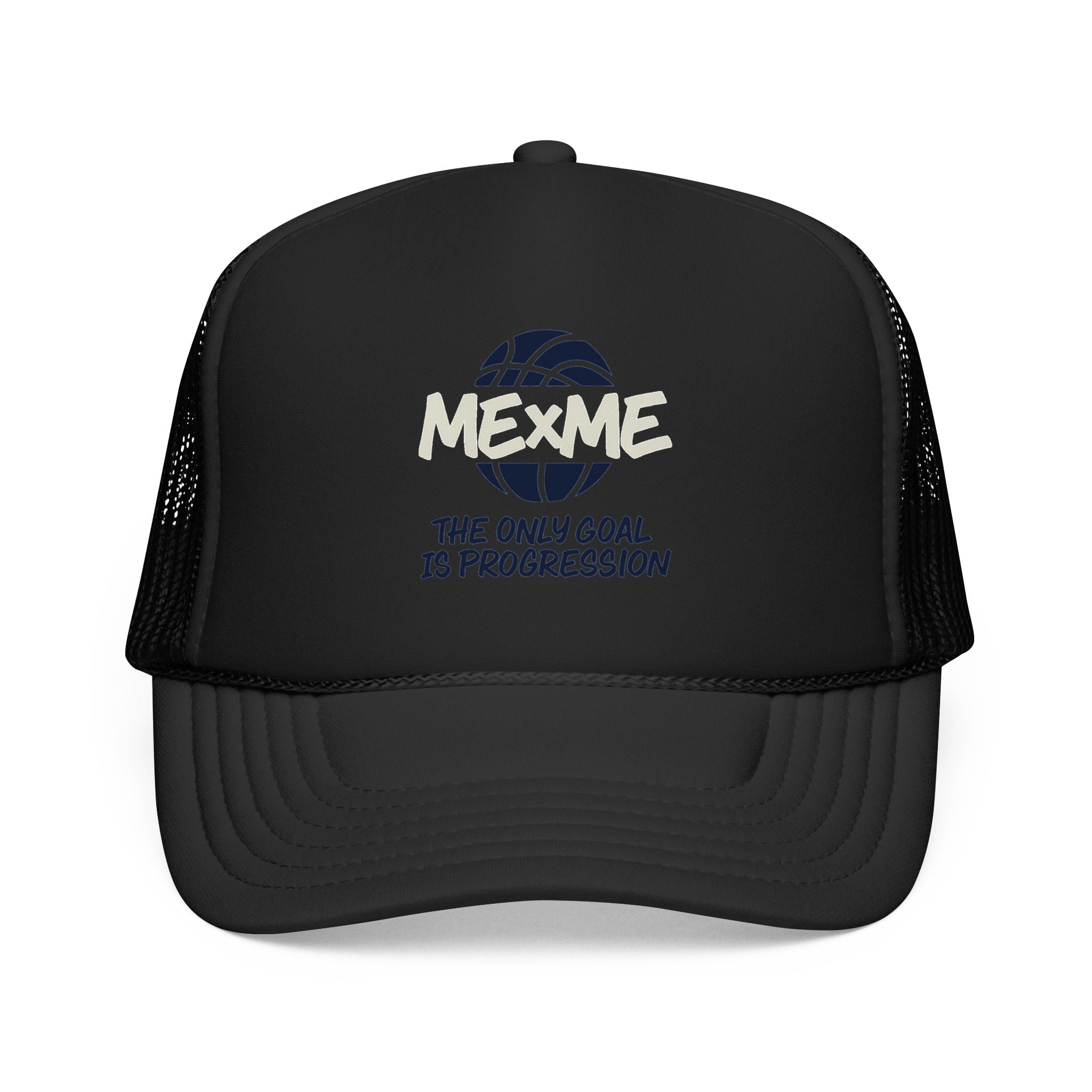 The Only Goal Is Progression Foam Trucker Hat