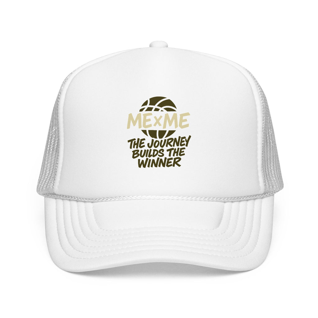 The Journey Builds The Winner Foam Trucker Hat