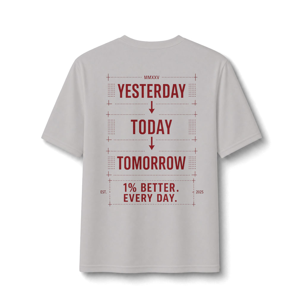 Redefined Grind: Be Better Than Yesterday Tee