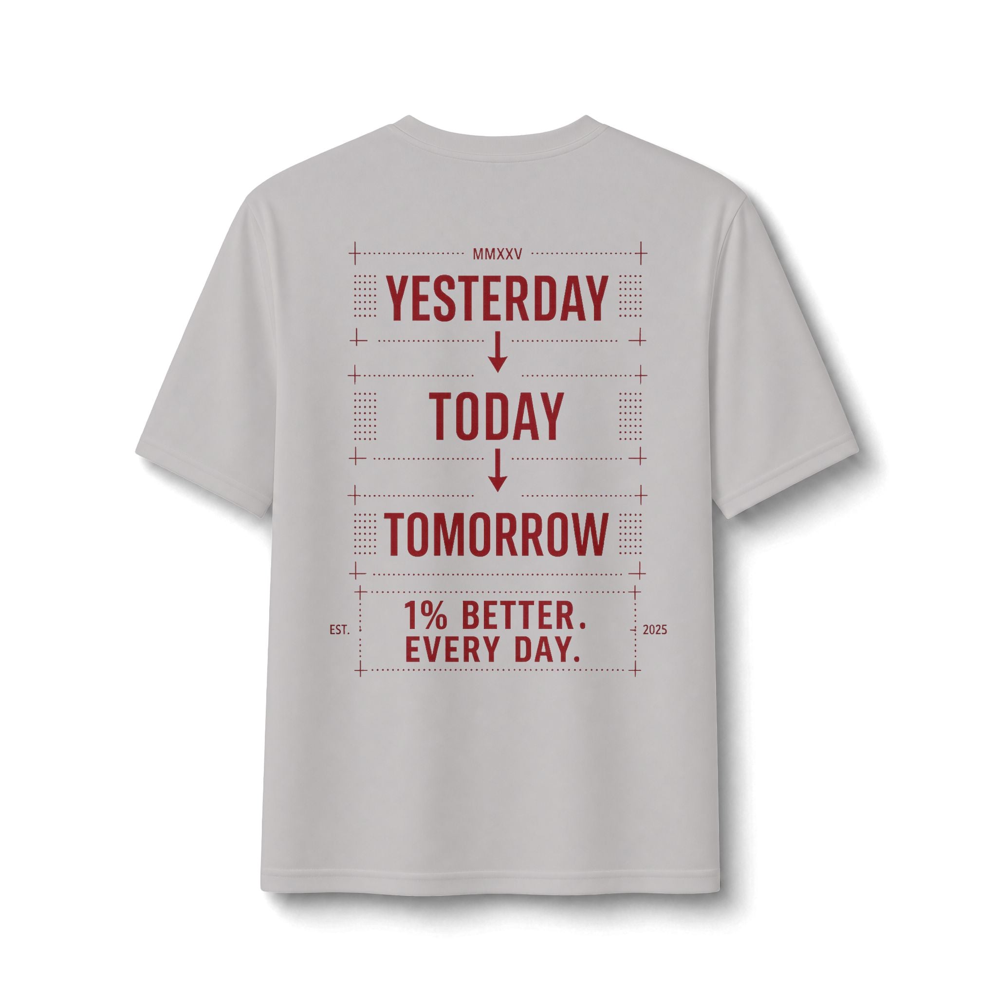 Redefined Grind: Be Better Than Yesterday Tee