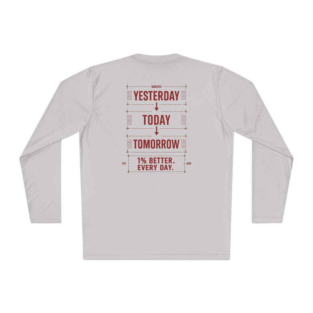 Redefined Grind: Better Than Yesterday Long Sleeve