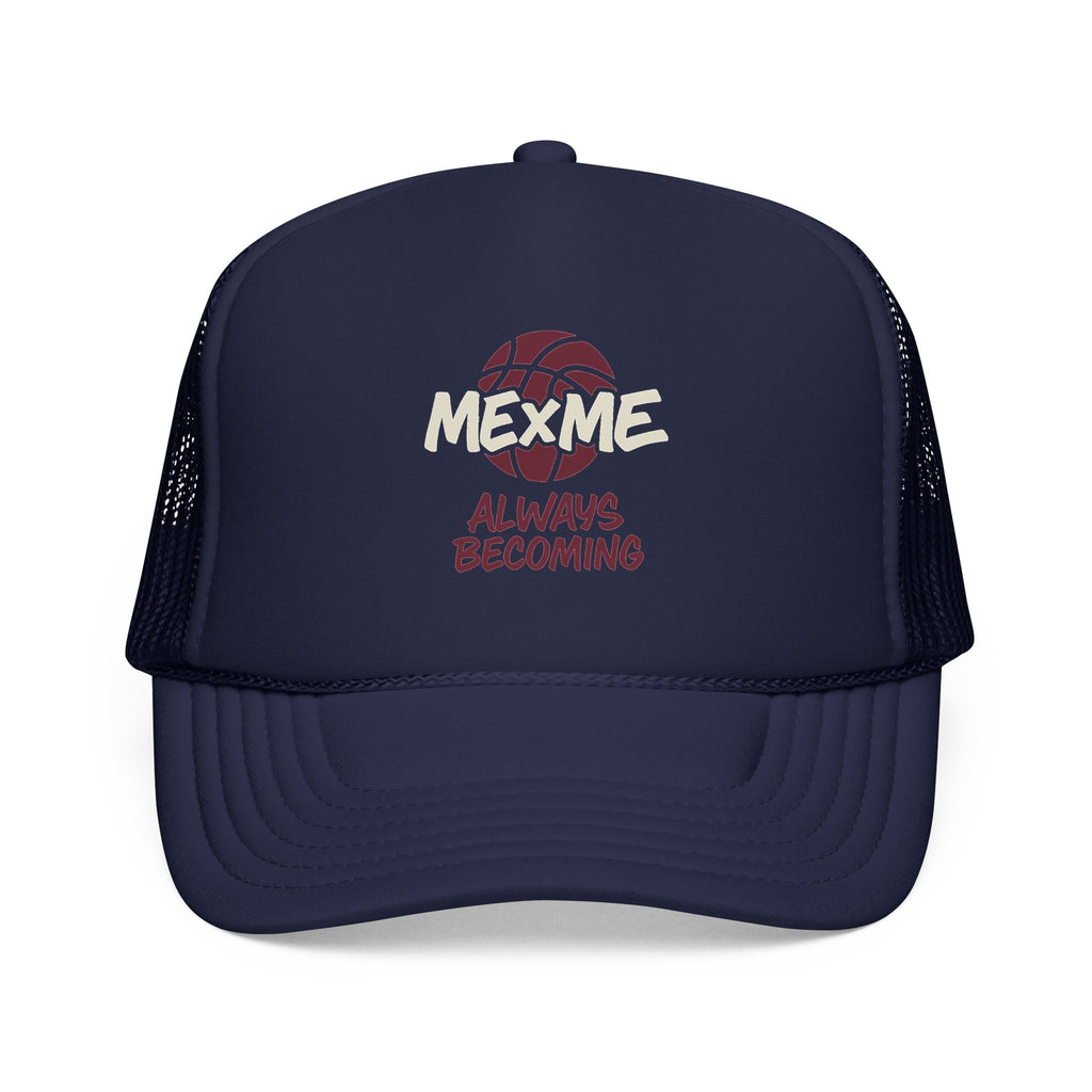 Always Becoming Foam Trucker Hat