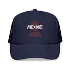 Always Becoming Foam Trucker Hat