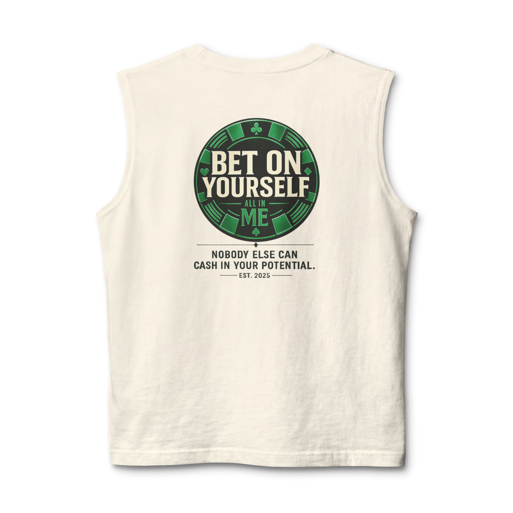 Redefined Grind: Bet On Yourself Muscle Tank