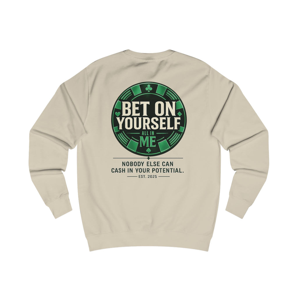 Redefined Grind: Bet On Yourself Sweater