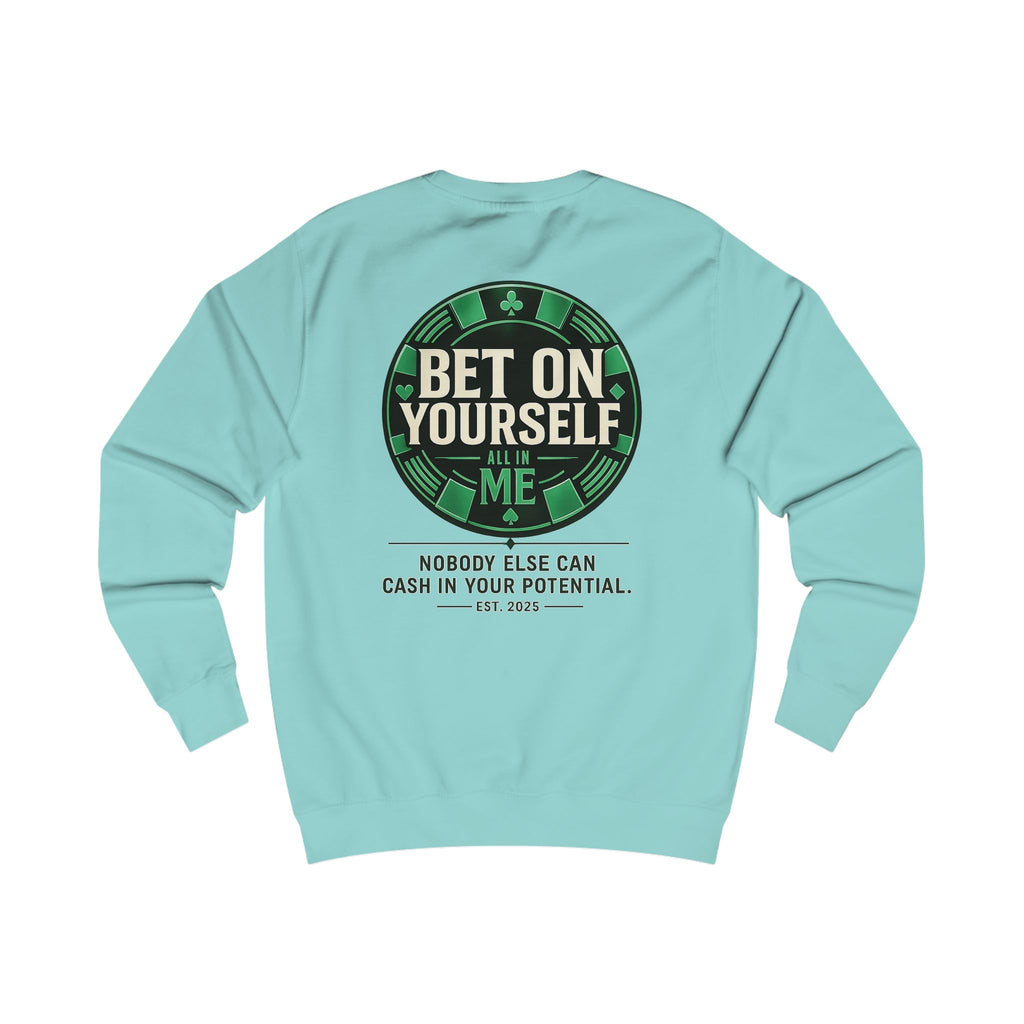 Redefined Grind: Bet On Yourself Sweater