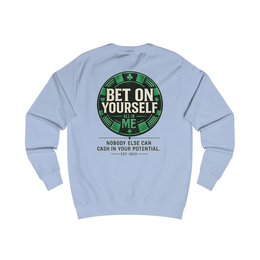 Redefined Grind: Bet On Yourself Sweater
