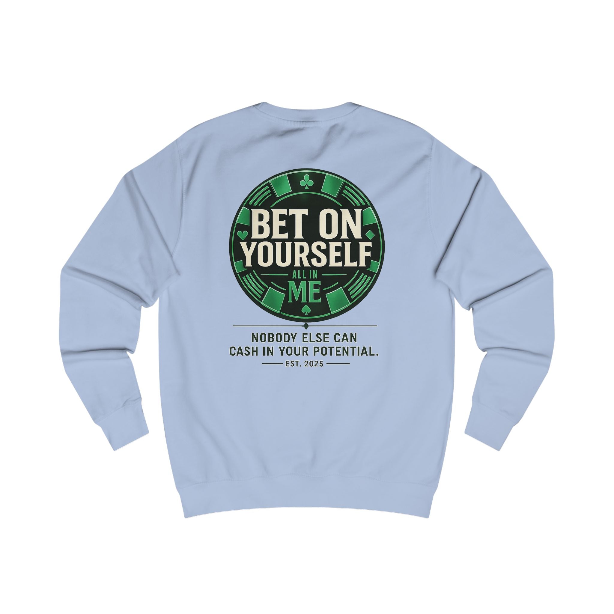 Redefined Grind: Bet On Yourself Sweater