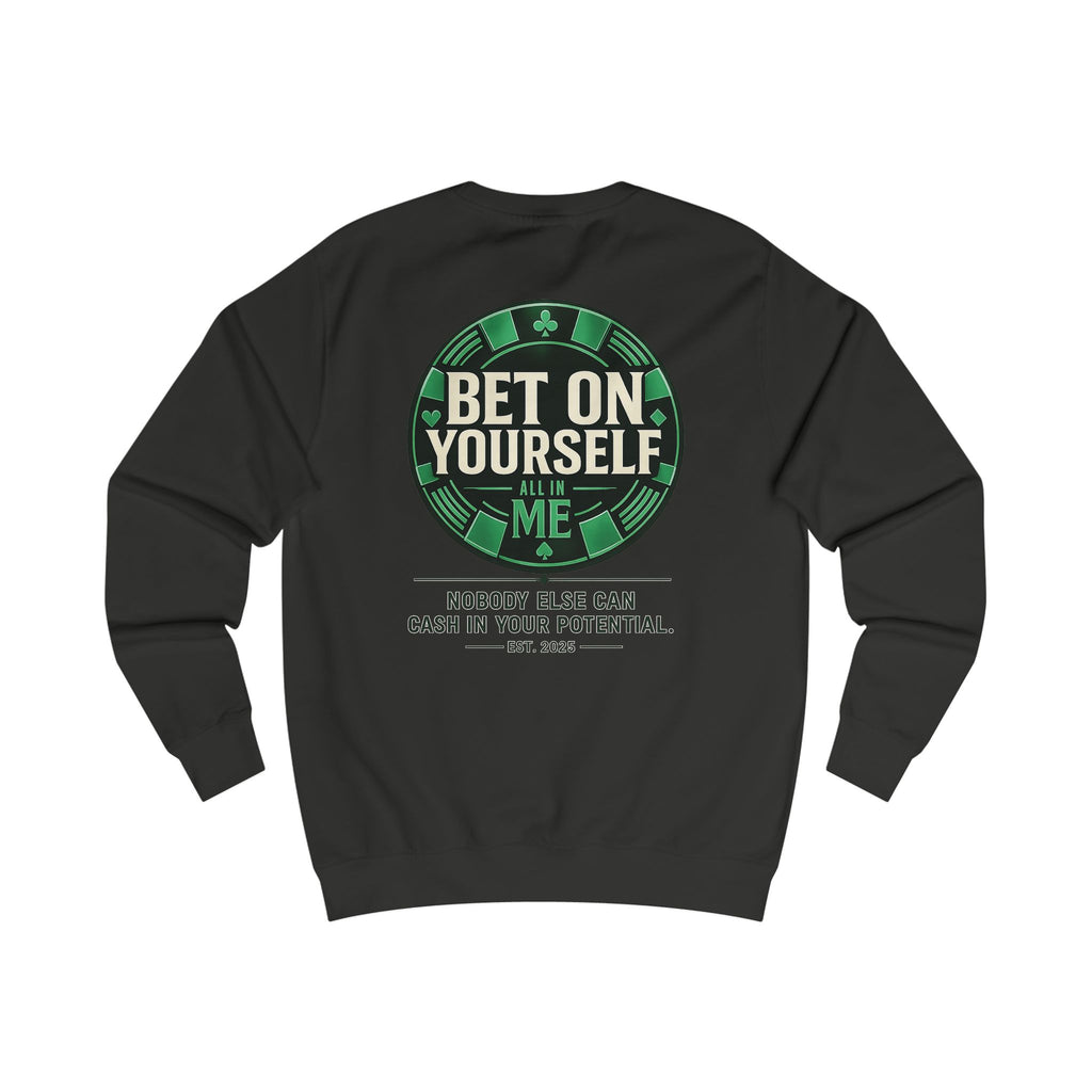 Redefined Grind: Bet On Yourself Sweater
