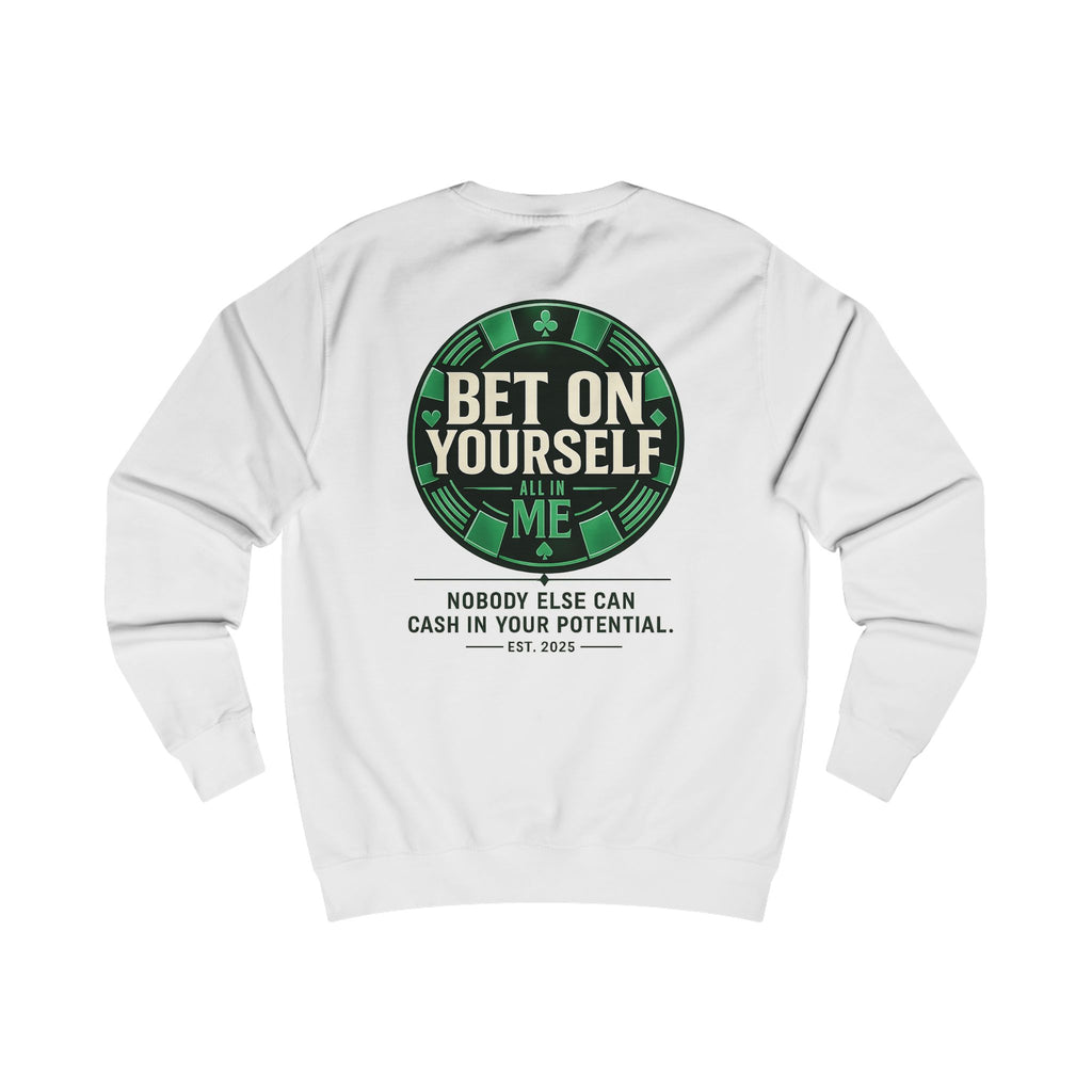 Redefined Grind: Bet On Yourself Sweater
