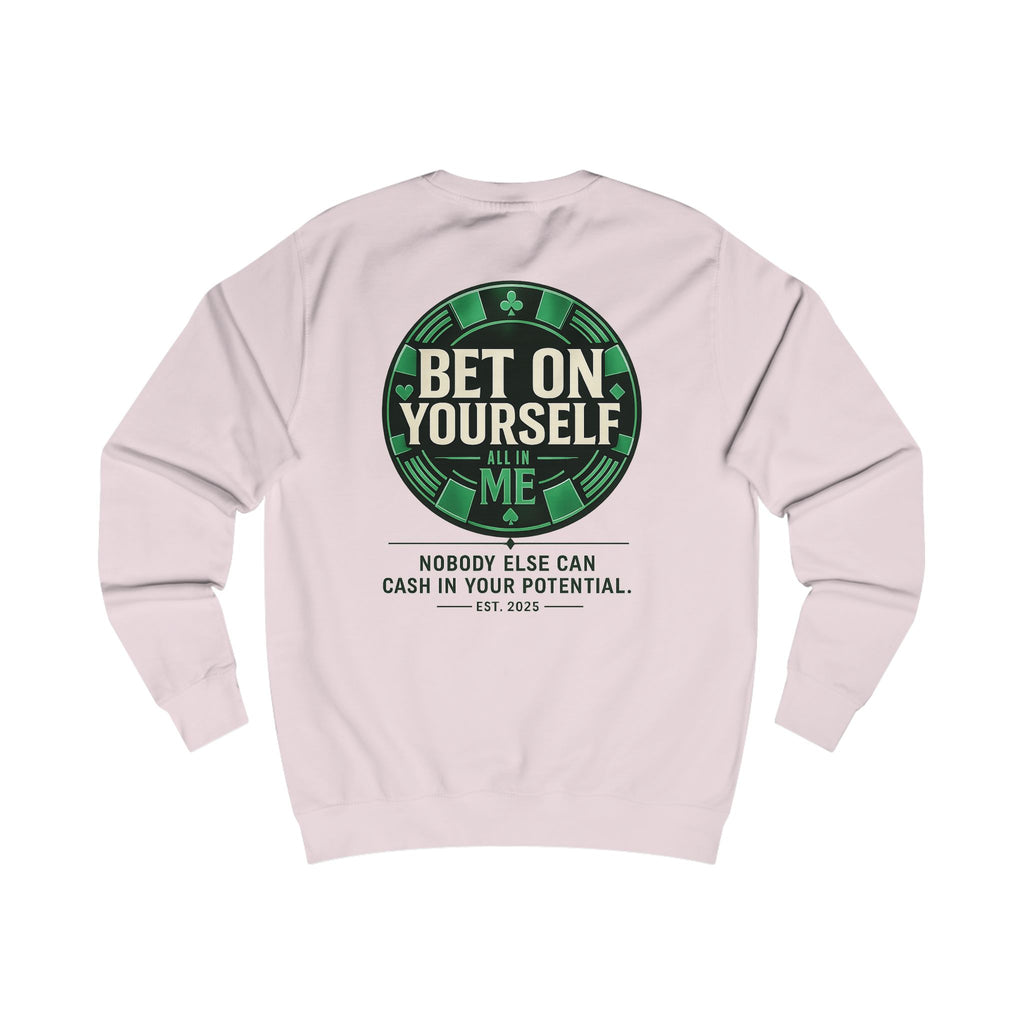 Redefined Grind: Bet On Yourself Sweater