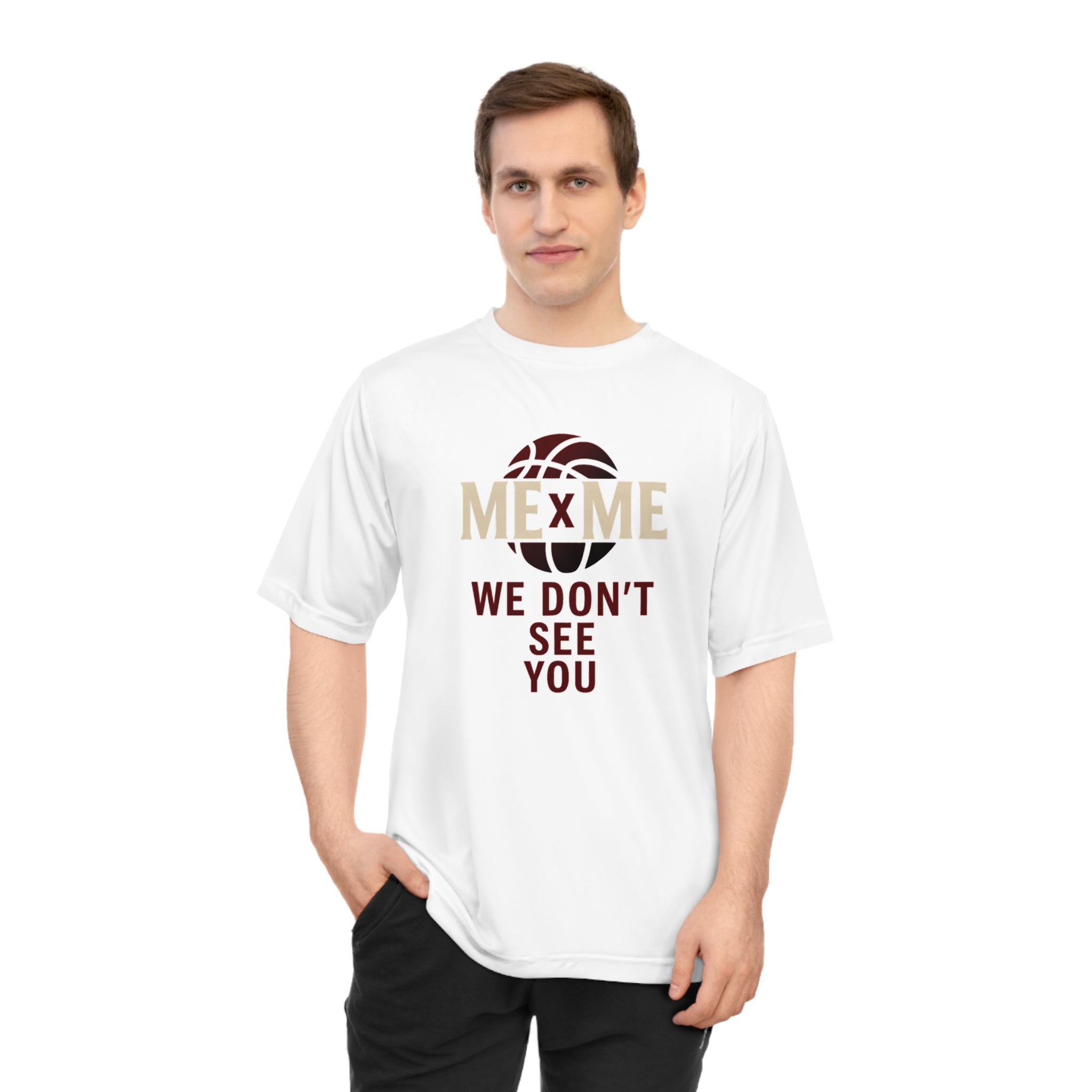 We Do Not See You Performance Tee