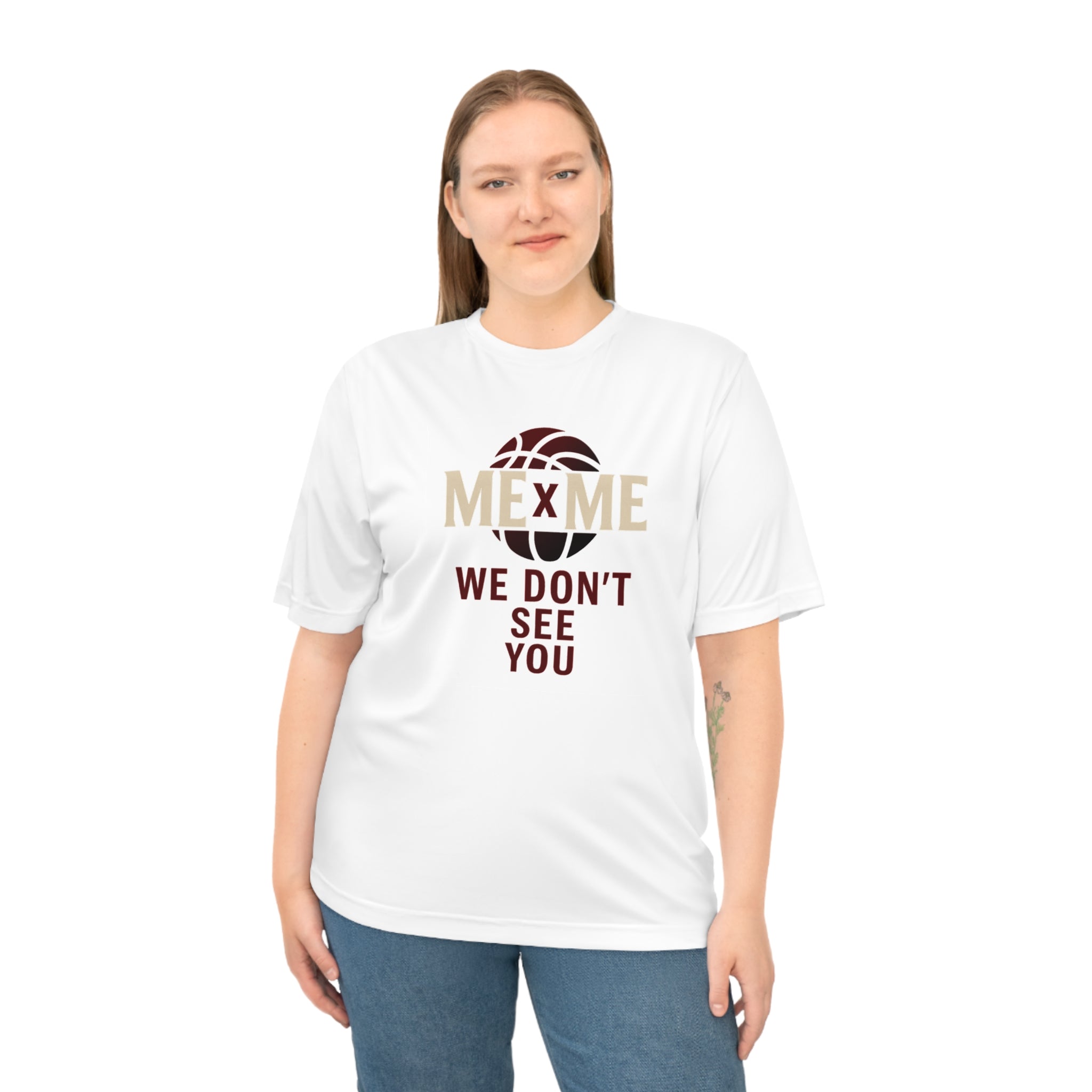 We Do Not See You Performance Tee