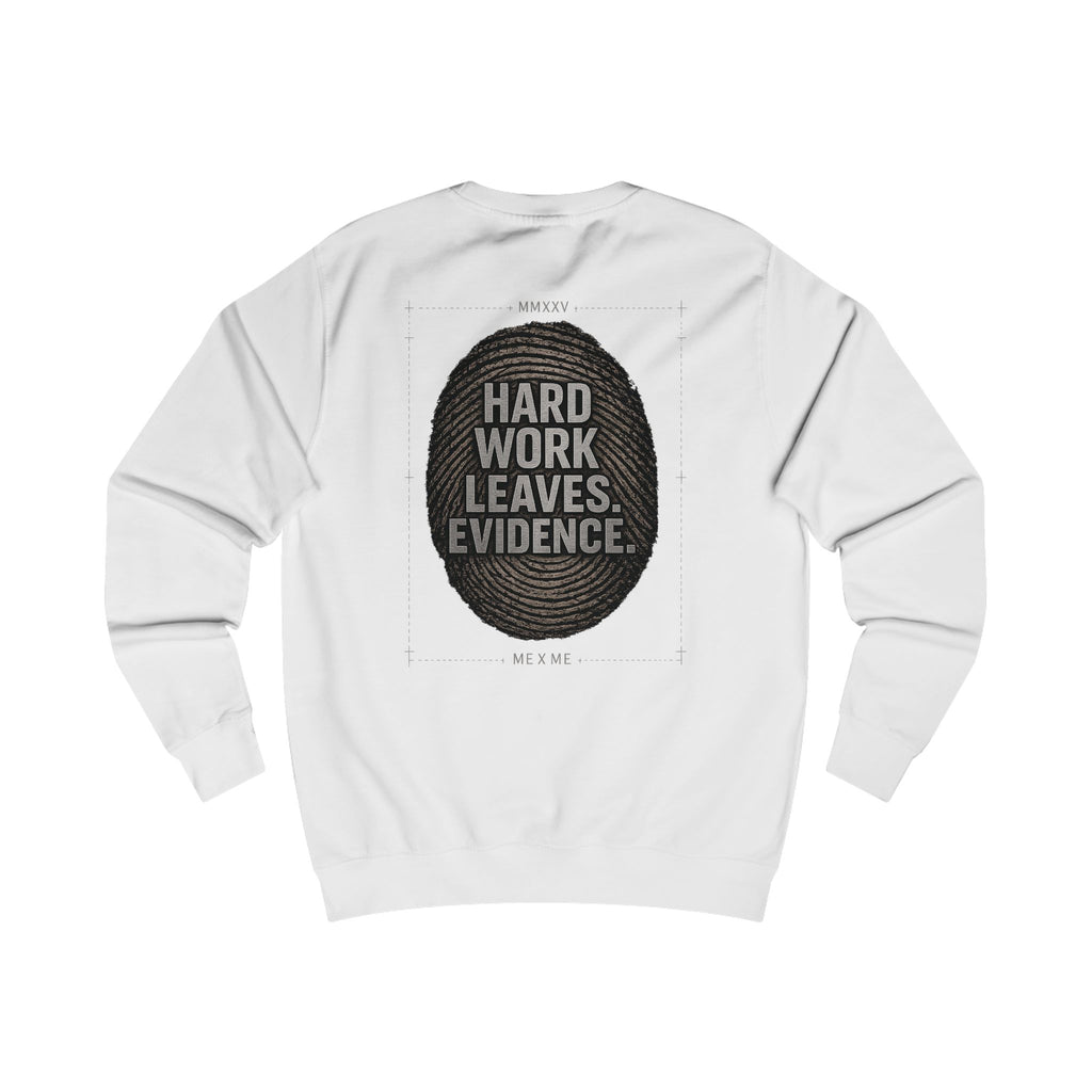Redefined Grind: The Work Never Lies Sweater