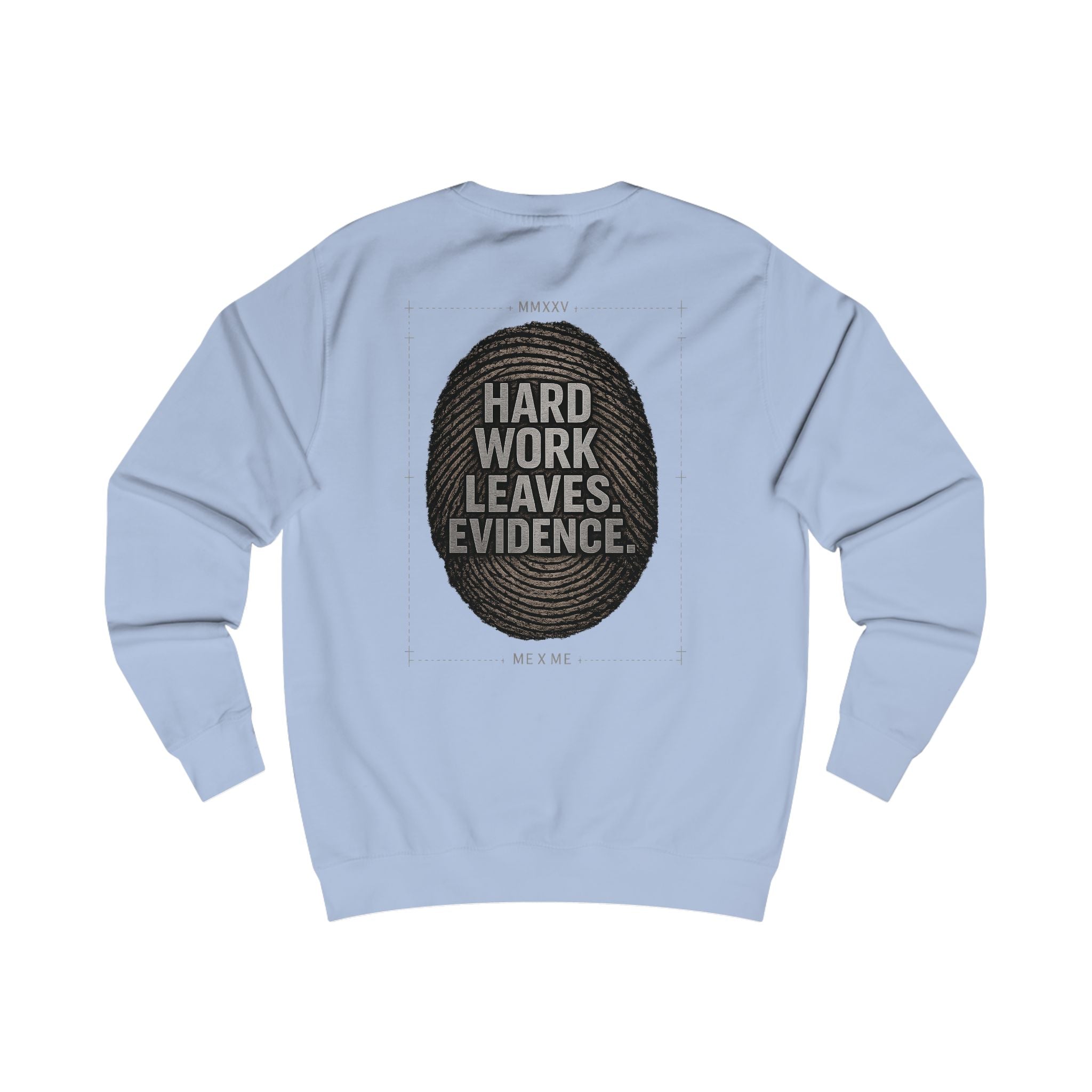 Redefined Grind: The Work Never Lies Sweater