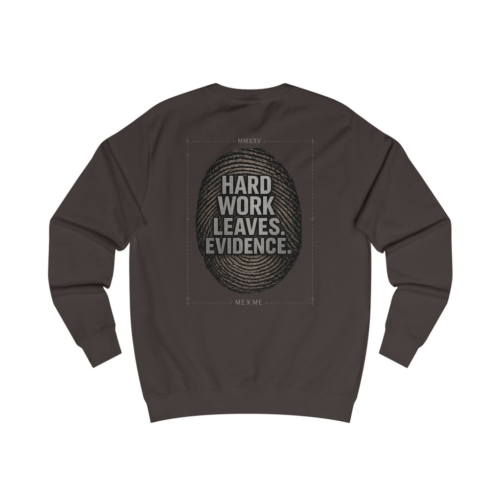 Redefined Grind: The Work Never Lies Sweater