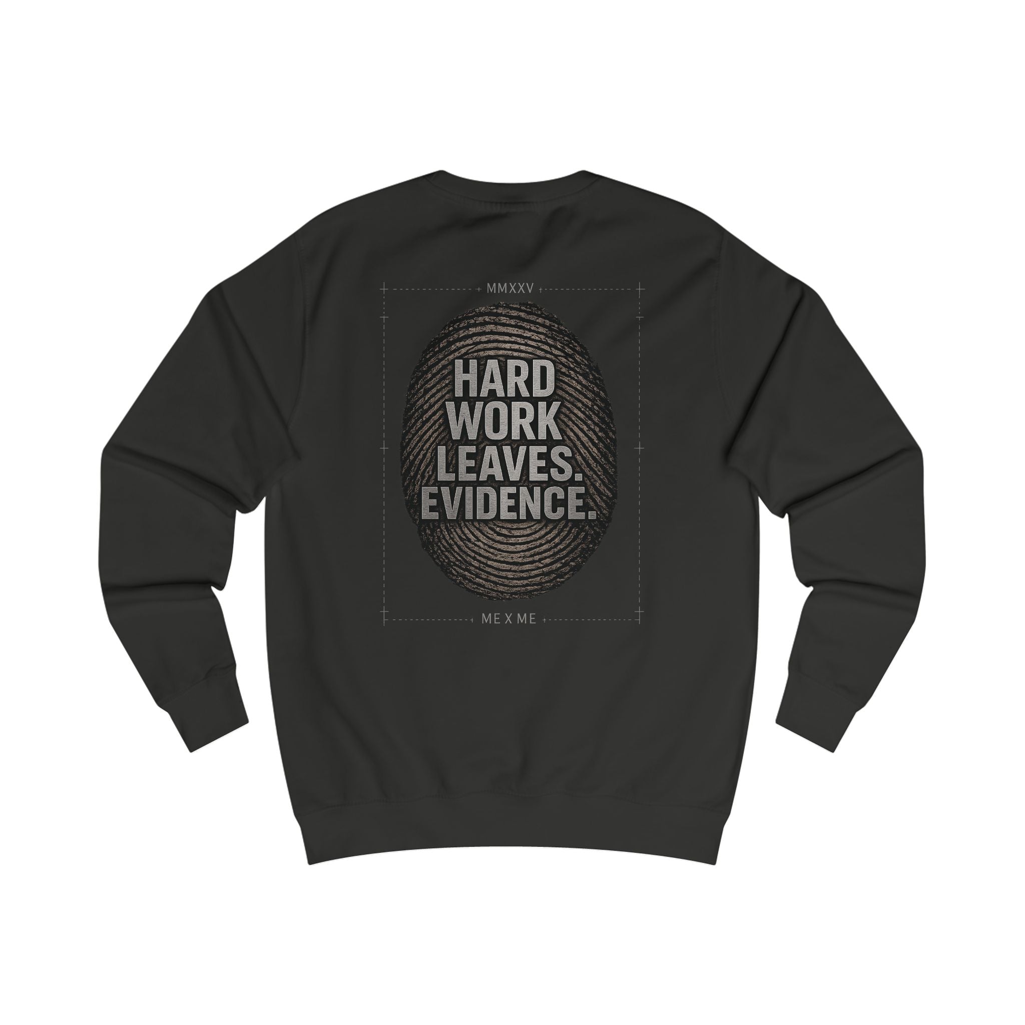 Redefined Grind: The Work Never Lies Sweater