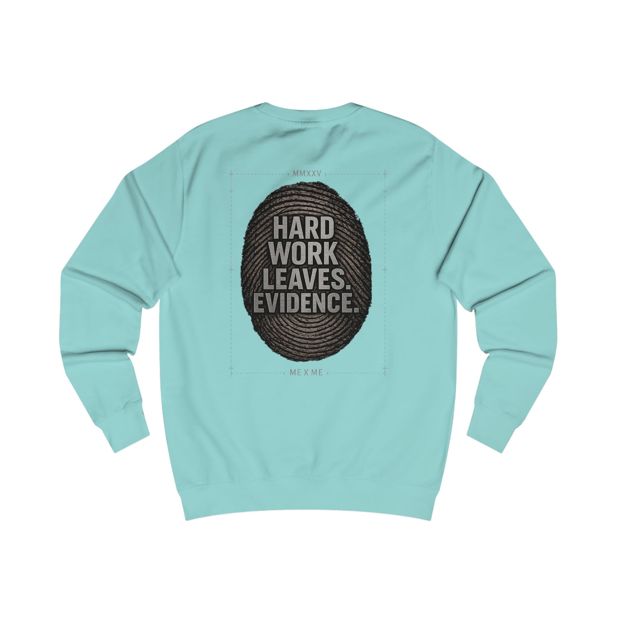 Redefined Grind: The Work Never Lies Sweater