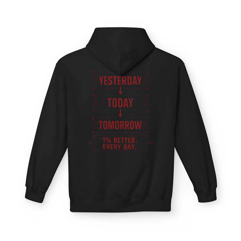 Redefined Grind: Be Better Than Yesterday Hoodie